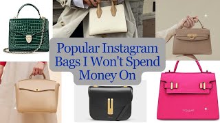 7 Popular Instagram Bags That I Wont Buy  Ft Demellier Teddy Blake Aspinal of London and More [upl. by Balac811]