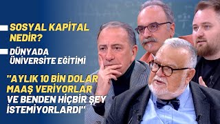 Sosyal Kapital Nedir Dünyada Üniversite Eğitimi [upl. by Dael]