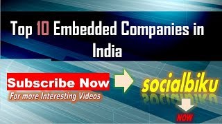 Top 10 embedded companies in India 2018 [upl. by Gierk]