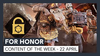 FOR HONOR  CONTENT OF THE WEEK  22 APRIL [upl. by Nosrac]