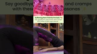 Yoga Asanas for Painful Periods  Period Cramps Relief  periodcramps pcodyoga pcos yoga shorts [upl. by Otsuaf]