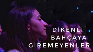 Uğur Önür  Dikenli Bahçaya Giremeyenler [upl. by Anos]