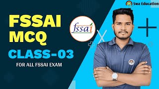 FSSAI Important Questions FSSAI Assistant CFSO amp Technical Officer SwaEducation [upl. by Kendrah]