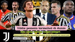 Yildiz termahal🤍🖤Hilang allegri😭bonucci kembali👏milikhengkang🫵jonathan david mustahil🤲 [upl. by Anurb568]