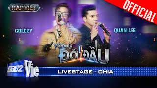 CHIA  Coldzy x Quân Lee thả flow cực hút trong tiếng nhạc và cheers  Rap Việt 2024 Livestage [upl. by Bert]