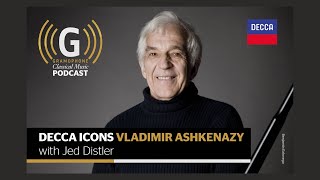 Decca Icons Vladimir Ashkenazy  Gramophone Classical Music Podcast 416 [upl. by Yztim575]