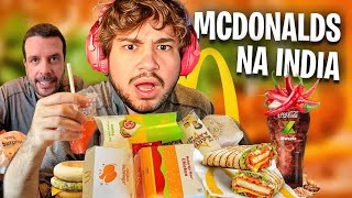 PROVANDO O BIZARRO MENU DO MCDONALDS NA INDIA  React Sou Mochileiro [upl. by Chick]