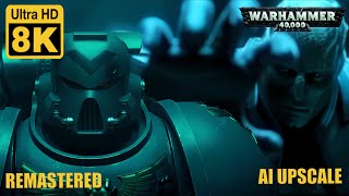 Warhammer 40000 Astartes Animation 8K 20 Remastered with Neural Network AI [upl. by Eem832]