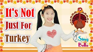 Its Not Just For Turkey by Teresa Jennings  Kids Thanksgiving Song with Lyrics Actions Movements [upl. by Riannon]