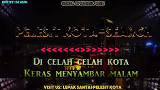 PELESIT KOTASEARCHKARAOKE VERSION [upl. by Ciccia]