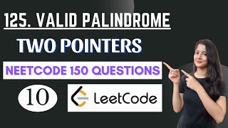 125 Valid Palindrome  NEETCODE 150 [upl. by Garland616]