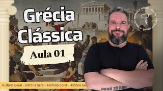 HG 05  Grécia Clássica  Contexto e Cultura grega [upl. by Efeek13]