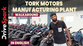 Tork Motors Manufacturing Plant Walkaround Video  Make In India  Vedant Jouhari [upl. by Jammin]