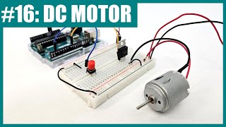 Control a DC Motor with Arduino Lesson 16 [upl. by Adai782]