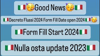 Decreto Flussi Form Fill date open 2024 Italy work visa Form fil open 2024 Good news Italy visa [upl. by Enoval]