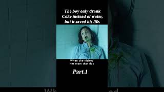 13 The boy only drank Coke instead of water but it saved his lifeshorts movie [upl. by Drareg]