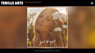 Tenille Arts  Life Goes Like That Official Audio [upl. by Adolph]