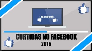 Como Ganhar Até 15000 Curtidas Por Dia Nas Suas Fotos Do Facebook [upl. by Hadrian]