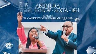 ABERTURA  15º Congresso de Mulheres  15112024  IEADPECARUARU [upl. by Idas]