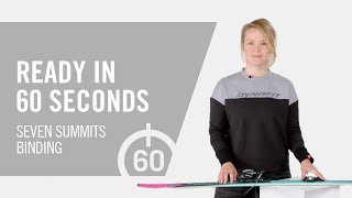 Seven Summits Binding  Ready in 60 seconds  DYNAFIT [upl. by Neelehtak]