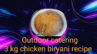 3 kg chicken biryani easy recipe [upl. by Maisie531]