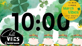 ☘️ 10Minute Timer  MARCH CLOVER St Patricks Day  LOFI MUSIC CLEAN  Study Relax classroom timer [upl. by Gualtiero]