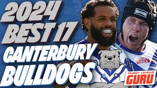 NRL 2024 Best 17s Canterbury Bulldogs  Featuring Winstone Neville  Critta at Fullback or Centre [upl. by Othelia]