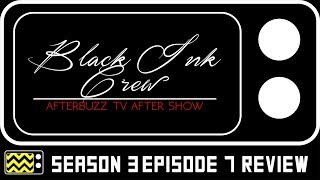 Black Ink Crew Chicago Season 3 Episode 7 Review w Ryan Henry  AfterBuzz TV [upl. by Naor]