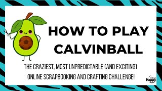 How to Play Calvinball  Scrapbooking Challenge [upl. by Aihsemek]