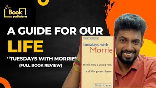 Tuesdays with Morrie Full Book Review  Oru Book Padikalama  ft Vaazhvaandi [upl. by Saunderson]