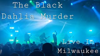 The Black Dahlia Murder  UnhallowedFuneral Thirst  Live in Milwaukee  Beg To Serve Tour [upl. by Kane]