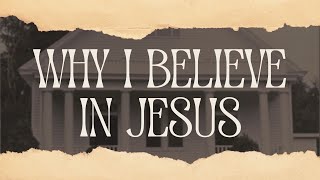 Why I Believe In Jesus 1 John 5 413 Dr Steve Stewart Senior Pastor [upl. by Pincus]