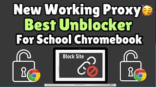 Best Unblocker For School Chromebook 2024  New Best WORKING PROXY 2024 [upl. by Ecnadnac]