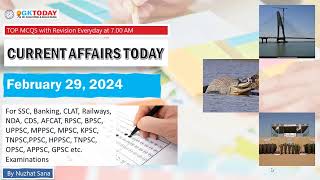 29 FEBRUARY 2024 Current Affairs by GK Today  GKTODAY Current Affairs  2024 [upl. by Nashoma]