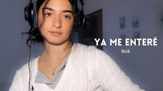 ya me enteré  Reik cover [upl. by Esteban]