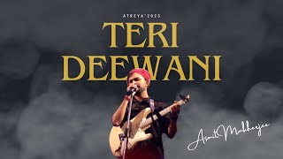 TERI DEEWANI  KAILASH KHER  ASMIT MUKHERJEE  ATREYA 2023 [upl. by Yehudi511]