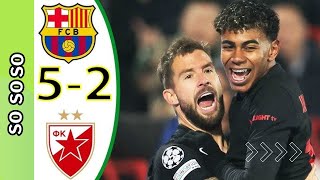 Barcelona vs Crvena Zvezda 52 Highlights amp All Goals Champions League 202425 [upl. by Denny]