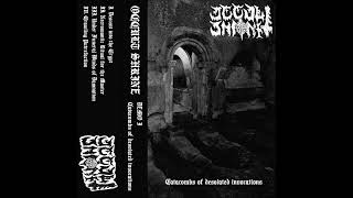 Occult Shrine Catacombs of Desolated Invocations EP [upl. by Romney]