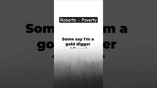 Roberto  Poverty Feat Dizmo amp Tiger Tonka [upl. by Soll480]