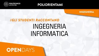 Ingegneria Informatica  Gli studenti raccontano Laurea Triennale [upl. by Vaclava]