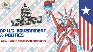 APGOV 25 The Unique Powers of Congress [upl. by Lauro]