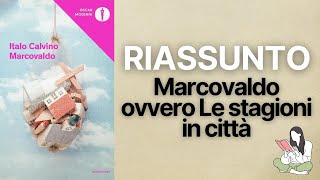 👉🏽 Riassunti Marcovaldo ovvero le stagioni in città di Italo Calvino 📖  TRAMA amp RECENSIONE ✅ [upl. by Eletnahc]