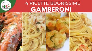 GAMBERONI 4 RICETTE BUONE FACILI E VELOCI  FoodVlogger [upl. by Atinomar]