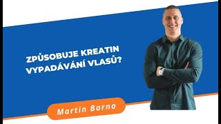 Způsobuje kreatin vypadávání vlasů [upl. by Oilcareh]