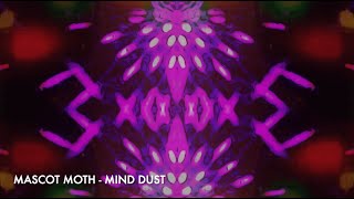 Mascot Moth  Mind Dust [upl. by Berte]