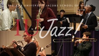 Jazz at the Indiana University Jacobs School of Music [upl. by Carol]