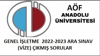 Genel İşletme 20222023 Ara Sınav Çıkmış Sorular [upl. by Tildy]