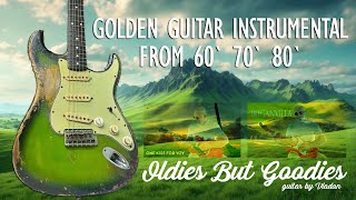 Golden Instrumental Memories  From 60 7080 [upl. by Esoj]