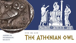 The Athenian Owl Dollar of the Ancient Greek World [upl. by Inglebert]