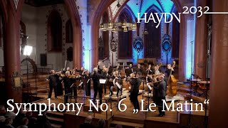 Haydn Symphony No 6 quotLe Matinquot  Il Giardino Armonico  Giovanni Antonini Haydn2032 Vol 10 [upl. by Womack]